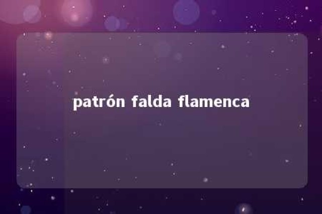 patrón falda flamenca 