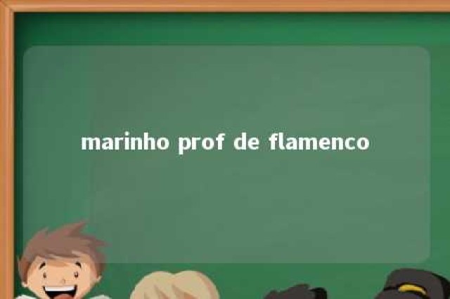 marinho prof de flamenco 