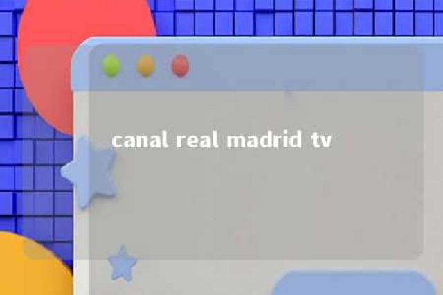 canal real madrid tv 