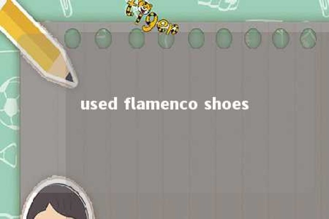 used flamenco shoes 