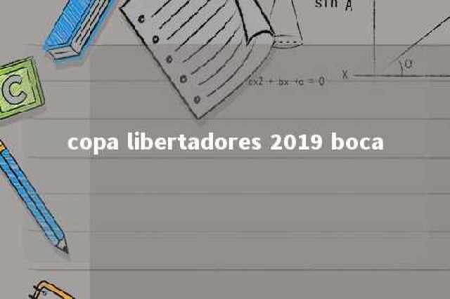 copa libertadores 2019 boca 