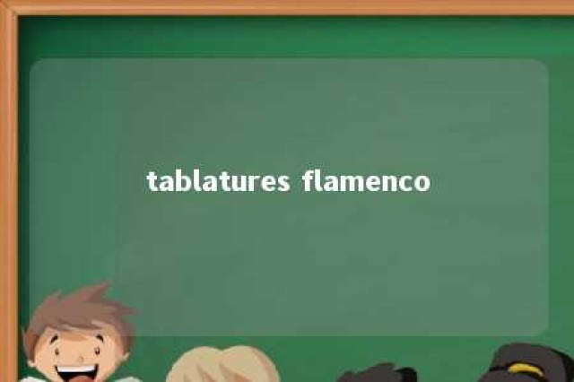 tablatures flamenco 